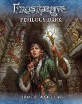 Cover-Bild zum Titel 'Frostgrave: Perilous Dark' von 'Joseph A McCullough'