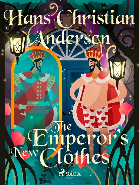 The Emperor's New Clothes - H. C. Andersen