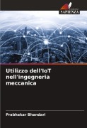 Cover-Bild zum Titel 'Utilizzo dell'IoT nell'ingegneria meccanica' von 'Prabhakar Bhandari'