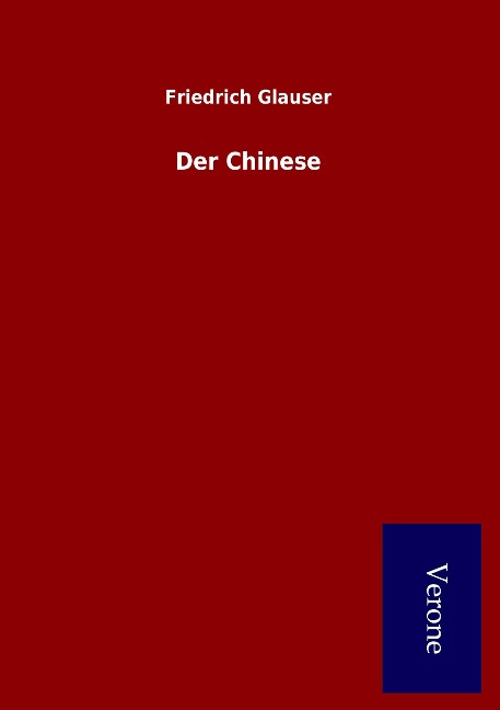 Der Chinese - Friedrich Glauser