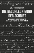 Die Beschleunigung der Schrift - Wolf-Rüdiger Wagner