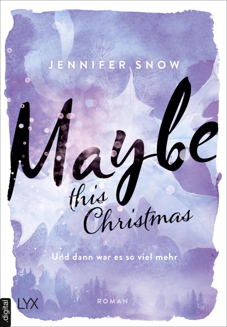 Maybe this Christmas - Und dann war es so viel mehr - Jennifer Snow