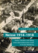 Cover-Bild zum Titel 'Neisse 1914-1918' von 'Beata Giblak'