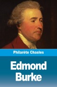 Cover-Bild zum Titel 'Edmond Burke' von 'Philarète Chasles'