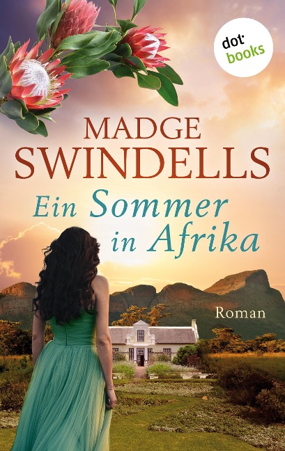 Ein Sommer in Afrika - Madge Swindells