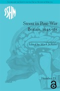 Cover-Bild zum Titel 'Stress in Post-War Britain, 1945-85' von 'Mark Jackson'