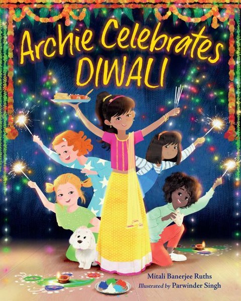 Archie Celebrates Diwali - Mitali Banerjee Ruths