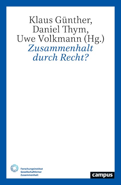 Zusammenhalt durch Recht? - 