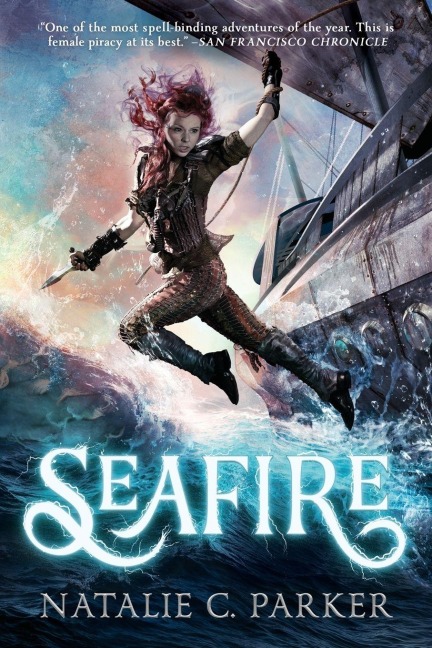 Seafire - Natalie C. Parker