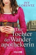 Cover-Bild zum Titel 'Die Tochter der Wanderapothekerin' von 'Iny Lorentz'