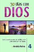 30 Días con Dios (Volumen 4) - Andrés Reina