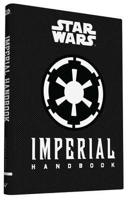 Star Wars(r) Imperial Handbook - Daniel Wallace