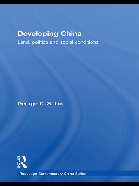 Developing China - George C. S. Lin
