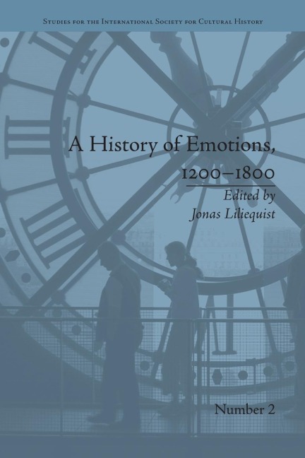 A History of Emotions, 1200-1800 - Jonas Liliequist