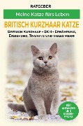 Cover-Bild zum Titel 'Britisch Kurzhaar Katze' von 'Ratgeber Meine Katze fürs Leben'