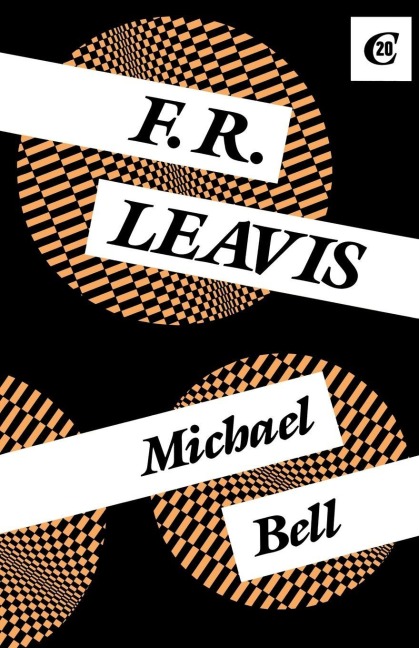F.R. Leavis - Michael Bell
