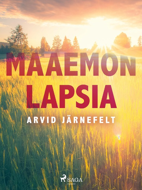 Maaemon lapsia - Arvid Järnefelt