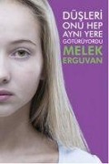 Cover-Bild zum Titel 'Düsleri Onu Hep Ayni' von 'Melek Erguvan'