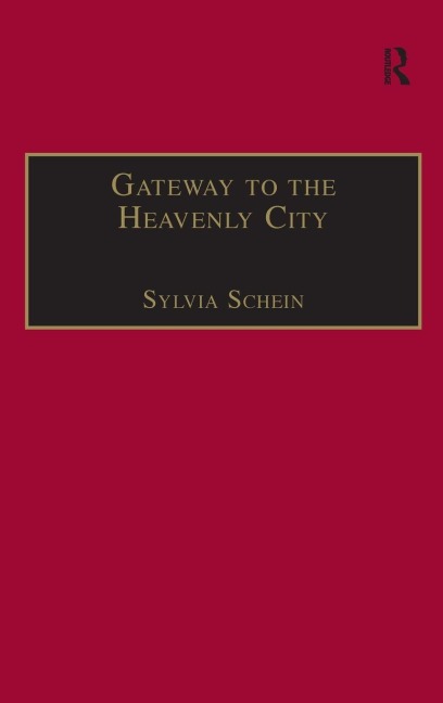 Gateway to the Heavenly City - Sylvia Schein