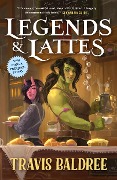 Cover-Bild zum Titel 'Legends & Lattes' von 'Travis Baldree'