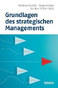 Cover-Bild zum Titel 'Grundlagen des strategischen Managements' von 'Hans Corsten, Martina Corsten, Gordon Müller-Seitz'