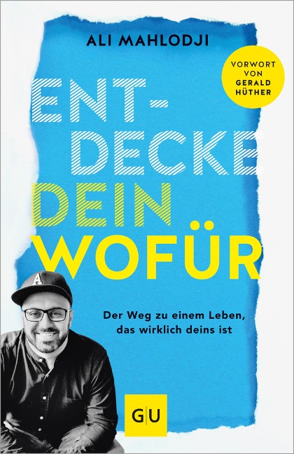 Entdecke dein Wofür - Ali Mahlodji