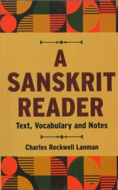 A Sanskrit Reader - Charles Rockwell Lanman