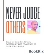 Never Judge Others - Krishna Mohan Avancha