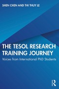 Cover-Bild zum Titel 'The TESOL Research Training Journey' von 'Shen Chen, Thi Thuy Le'