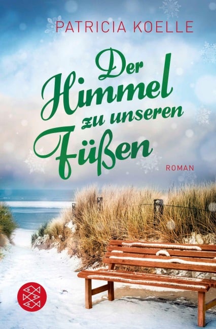 Der Himmel zu unseren Füßen - Patricia Koelle