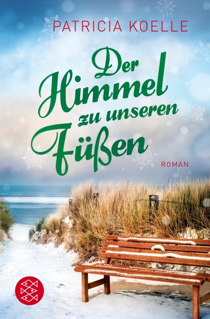 Der Himmel zu unseren Füßen - Patricia Koelle
