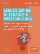 Cover-Bild zum Titel 'Lernen lernen in Studium & Weiterbildung' von 'Alexander Bazhin'
