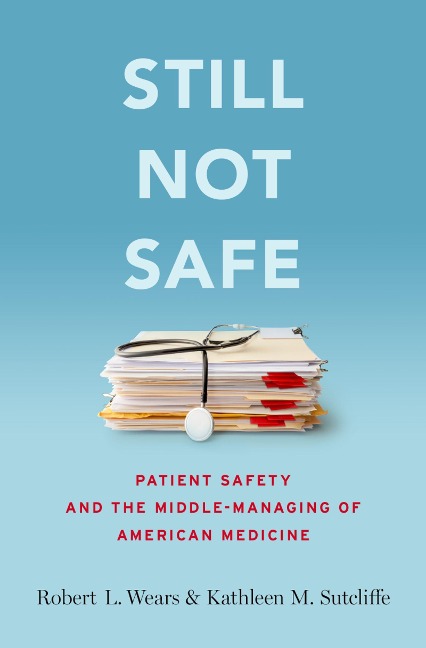 Still Not Safe - Robert Wears, Kathleen Sutcliffe