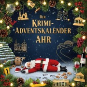Cover-Bild zum Titel 'Der Krimi-Adventskalender Ahr' von 'Max Fischer'