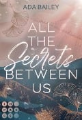 All the Secrets Between Us - Ada Bailey