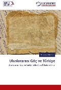 Cover-Bild zum Titel 'Uluslararas¿ Göç ve Türkiye' von 'Kahraman Gözüm'