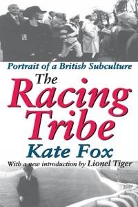 The Racing Tribe - Kate Fox