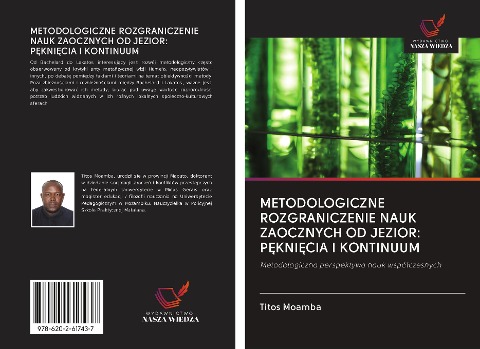METODOLOGICZNE ROZGRANICZENIE NAUK ZAOCZNYCH OD JEZIOR: P¿KNI¿CIA I KONTINUUM - Titos Moamba