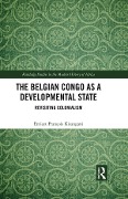 Cover-Bild zum Titel 'The Belgian Congo as a Developmental State' von 'Emizet François Kisangani'