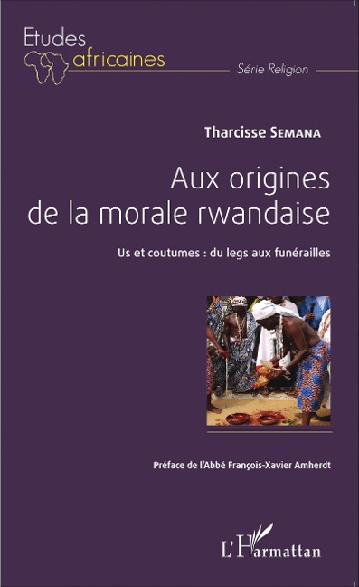 Aux origines de la morale rwandaise - Semana