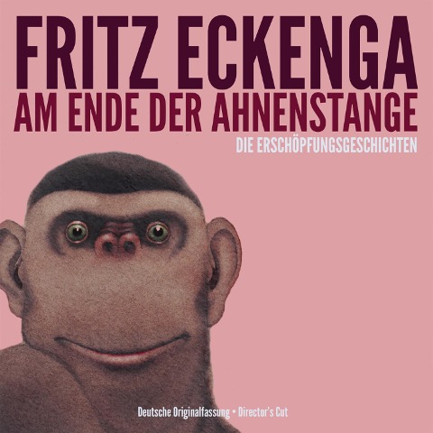 Am Ende der Ahnenstange - Die Erschöpfungsgeschichten - Fritz Eckenga