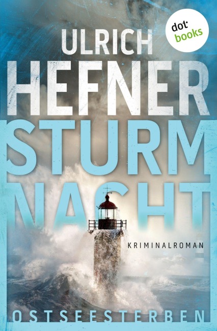 Ostseesterben - Sturmnacht - Ulrich Hefner