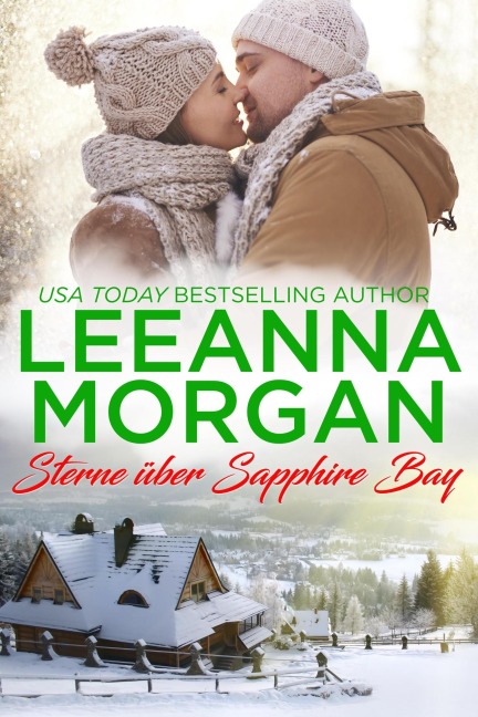 Sterne über Sapphire Bay: Eine Kleinstadt Love Story - Leeanna Morgan