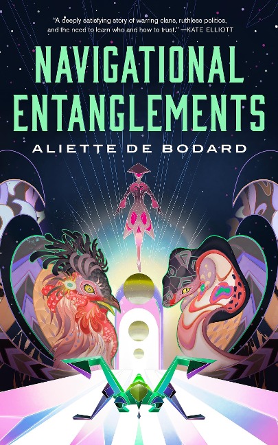 Navigational Entanglements - Aliette De Bodard
