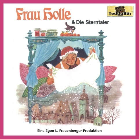 Gebrüder Grimm, Frau Holle / Die Sterntaler - Hans Christian Andersen, Egon L. Frauenberger, Gebrüder Grimm