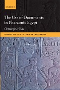 Cover-Bild zum Titel 'The Use of Documents in Pharaonic Egypt' von 'Christopher Eyre'