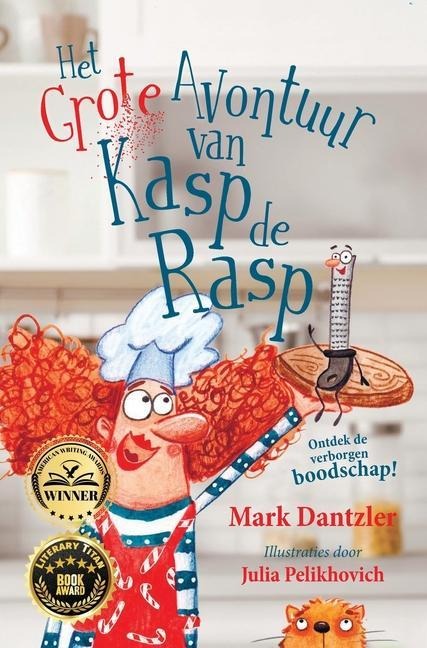 Het Grote Avontuur van Kasp de Rasp - Mark Dantzler