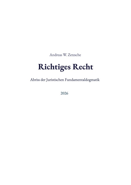 Richtiges Recht - Andreas W. Zetzsche