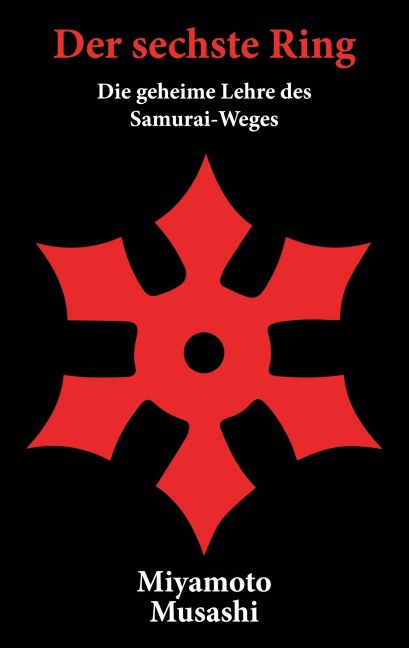 Der sechste Ring - Musashi Miyamoto