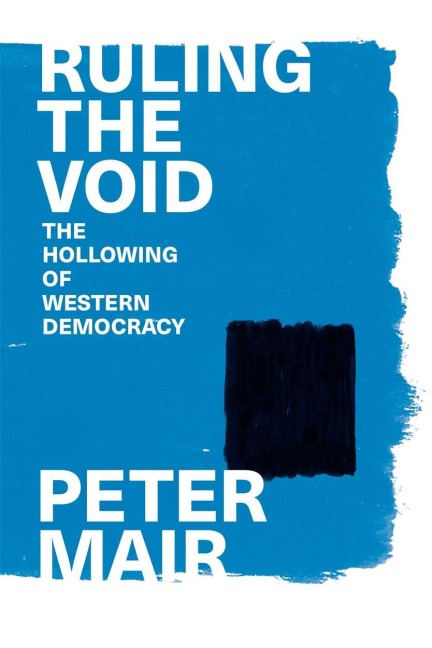 Ruling the Void - Peter Mair